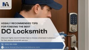 Expert tips to hire a trusted DC locksmith – licensed and reliable service