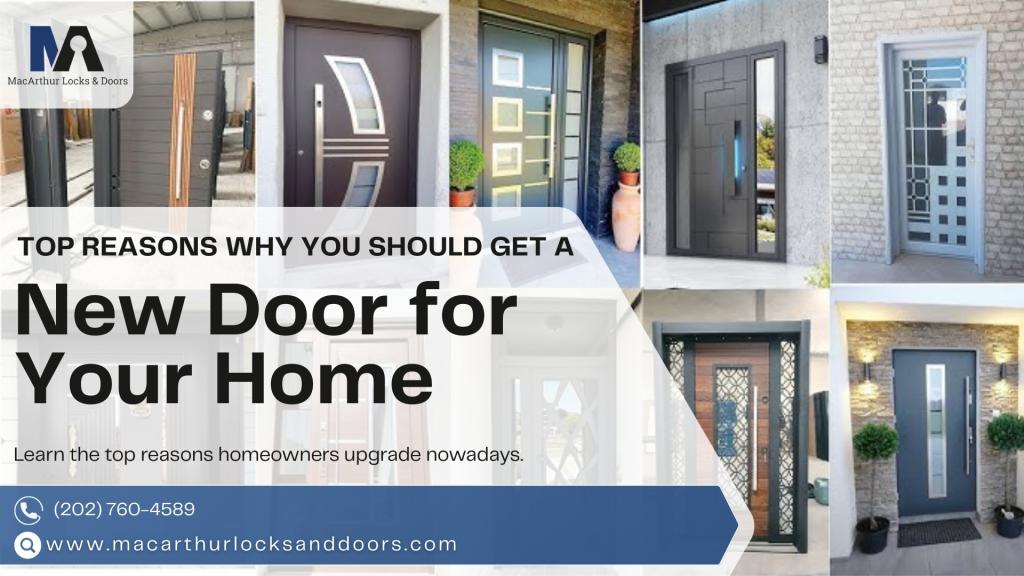 Top Reasons Why You Should Get a New Door for Your Home