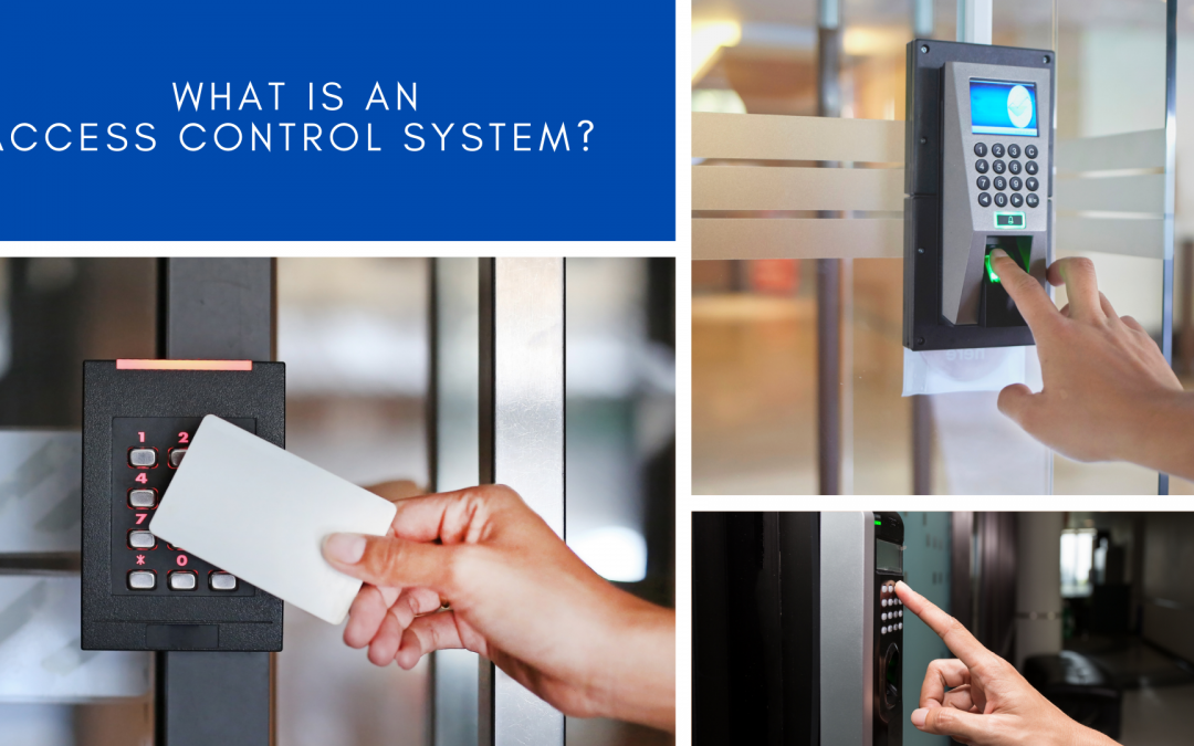 What is an Access Control System?