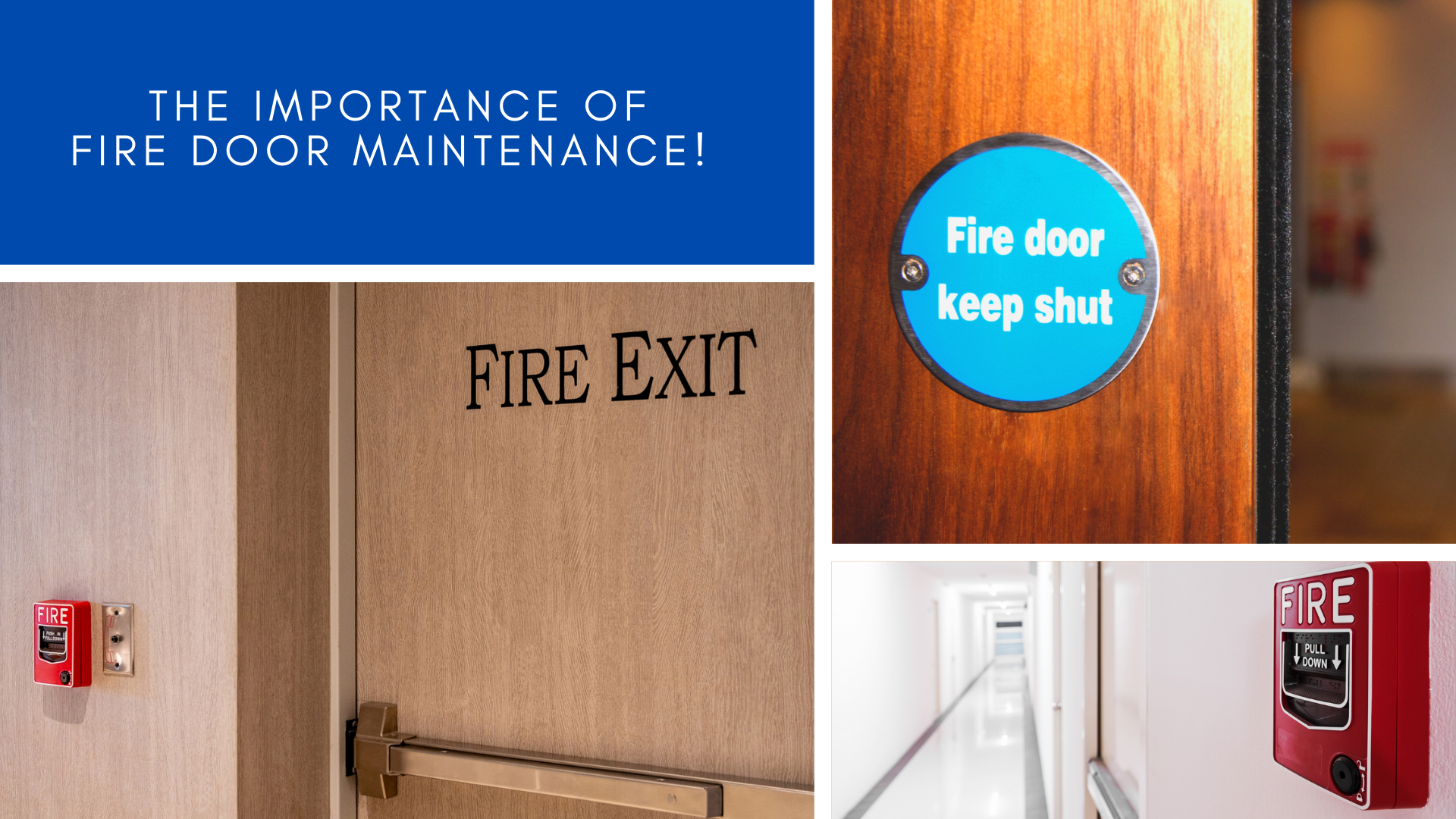 The Importance of Fire Door Maintenance! The Importance of Fire Door Maintenance!
