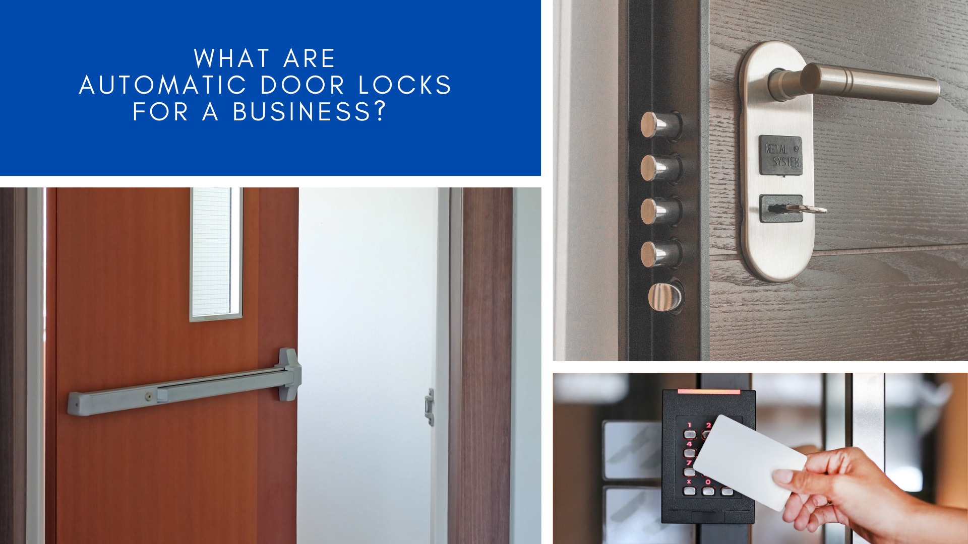 What are Automatic Door Locks for a Business What are Automatic Door Locks for a Business