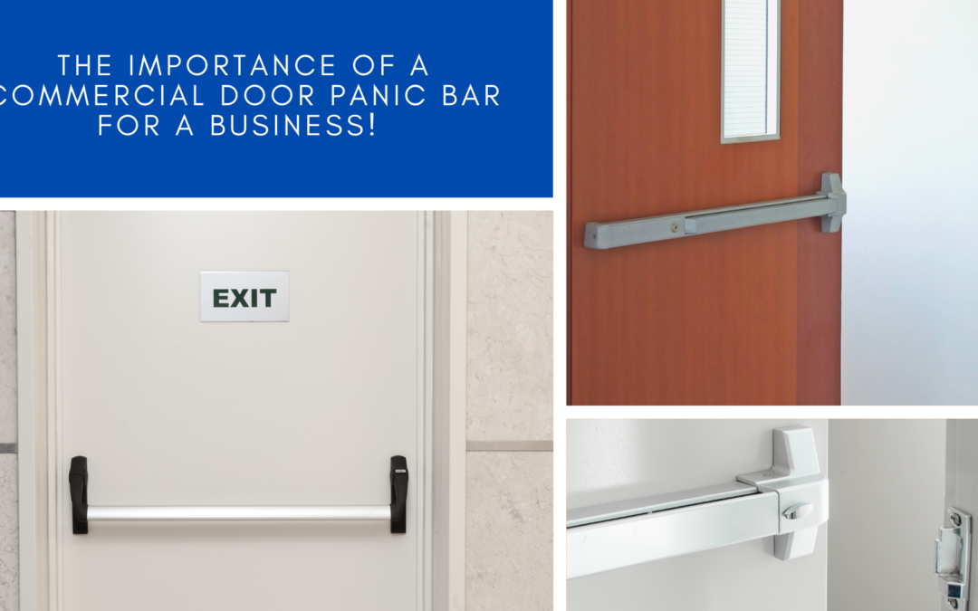 The Importance of a Commercial Door Panic Bar for a Business!