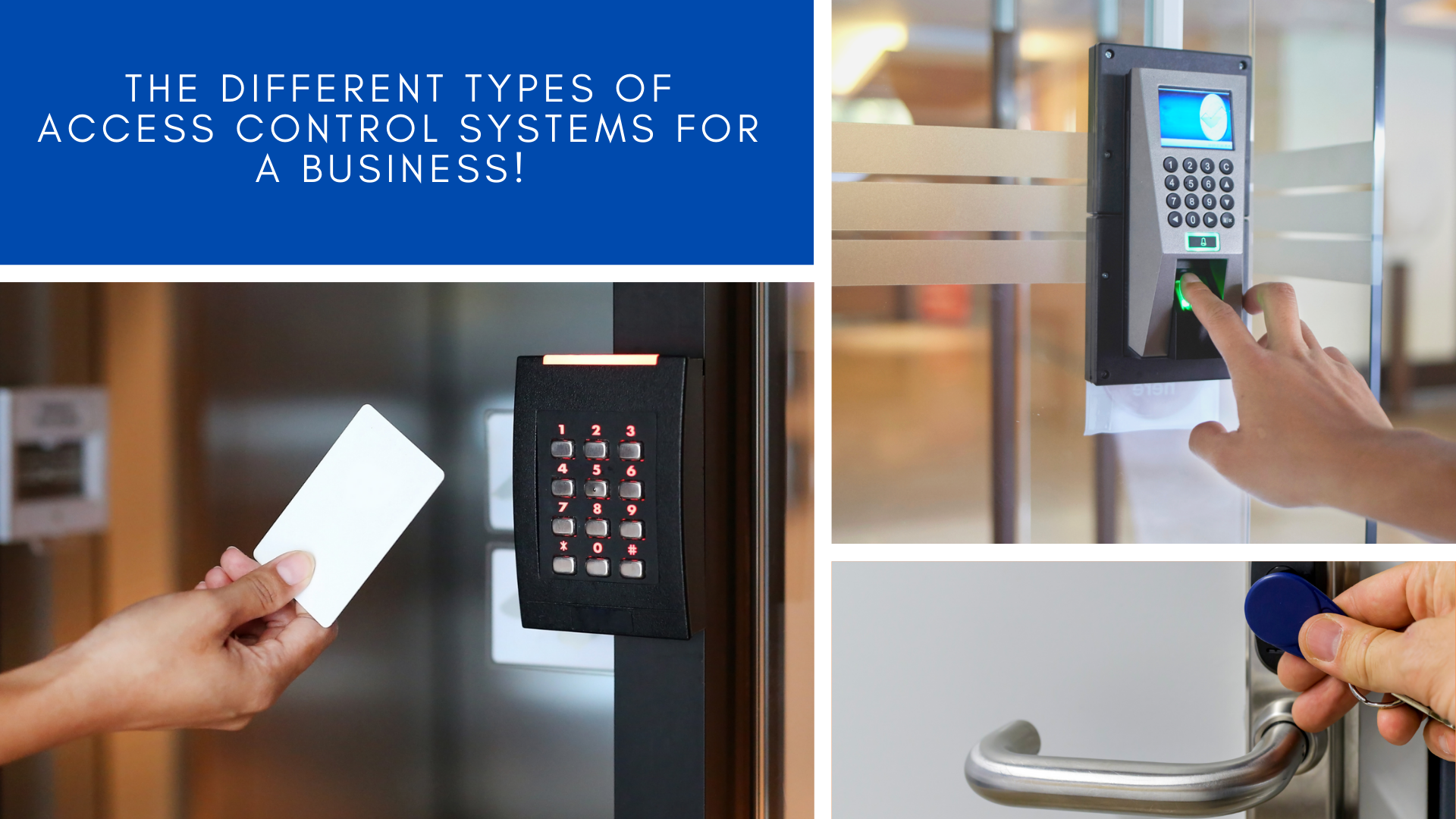 The Different Types of Access Control Systems for a Business!