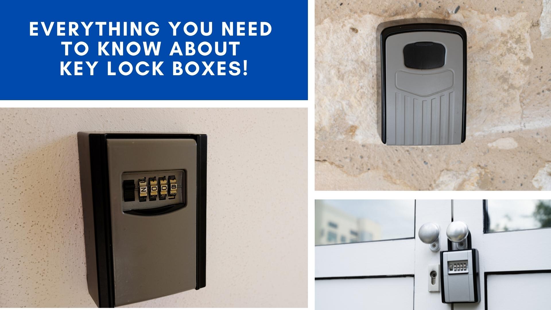 Key Lock Boxes: Everything You Need To Know