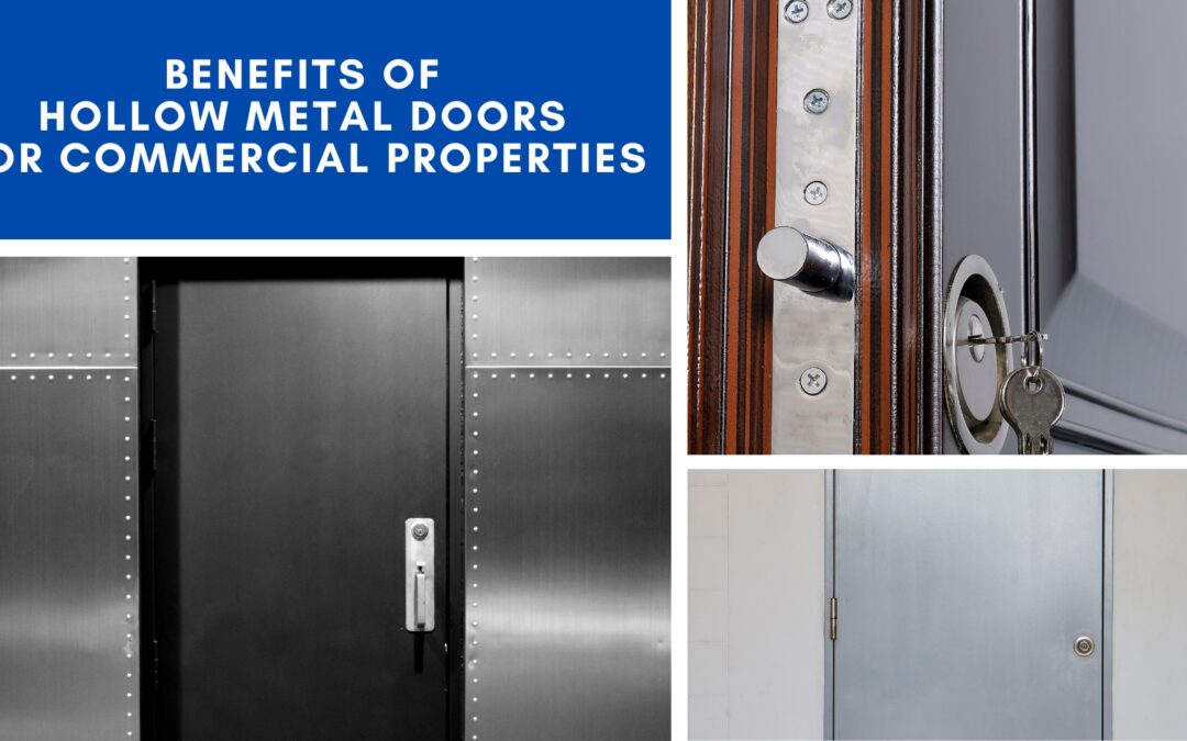 Benefits of Hollow Metal Doors for Commercial Properties