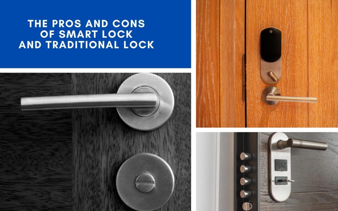 The Pros and Cons of Smart Lock and Traditional Lock