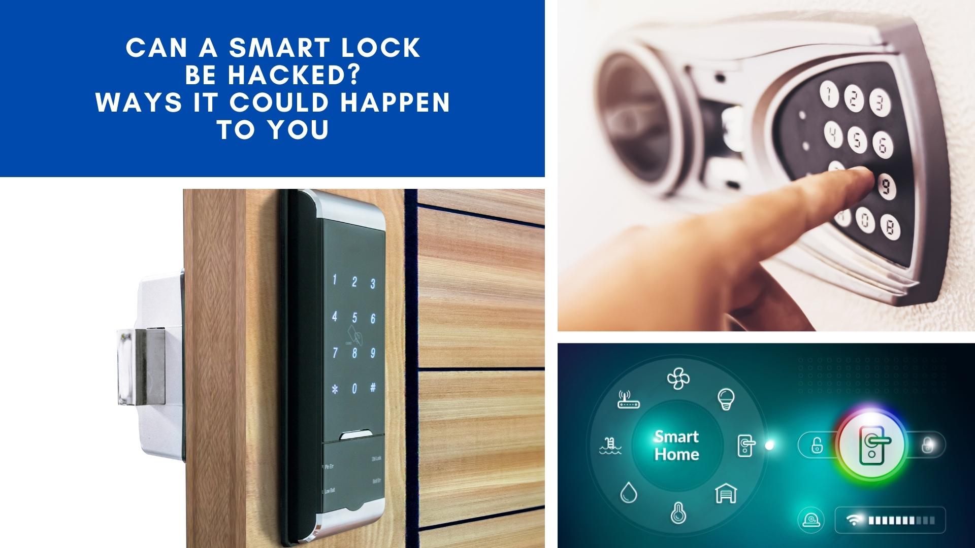 Smart Locks and Hacking | How It Happens and Prevention