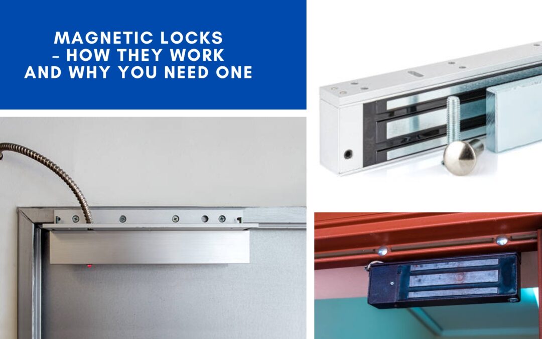 Magnetic Locks – How They Work and Why You Need One