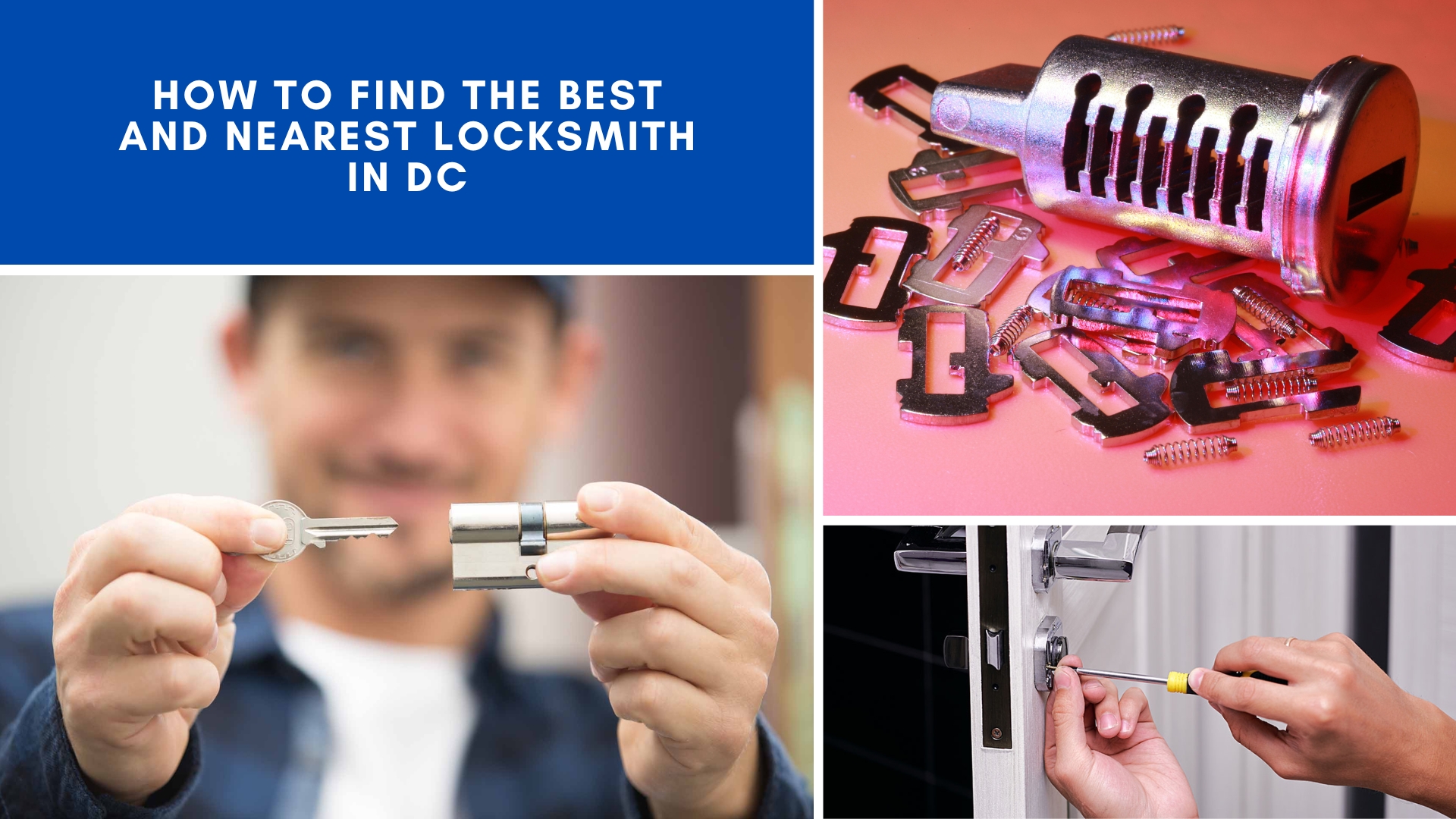 How to Find the Best and Nearest Locksmith in DC