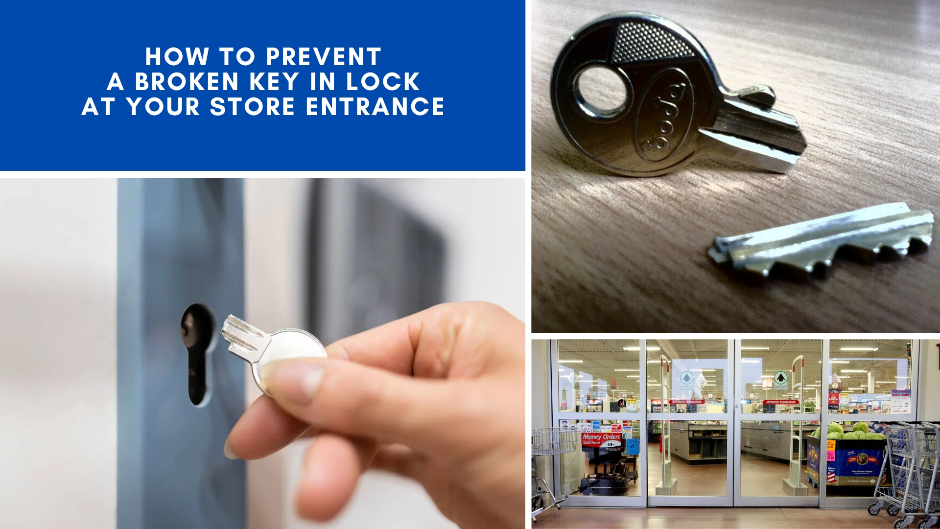 How to Prevent A Broken Key In Lock At Your Store Entrance Prevent a Broken Key In Lock at Your Store Entrance