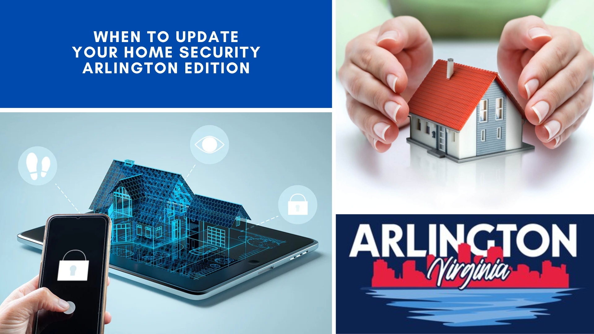 When to Update Your Home Security Arlington Edition